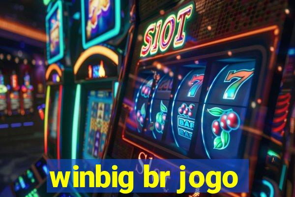 winbig br jogo